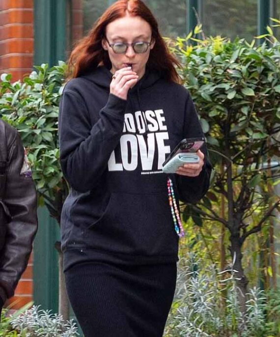 Sophie Turner Choose Love Hoodie