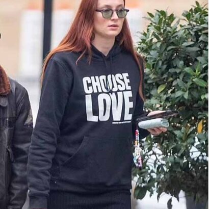 Sophie Turner Choose Love Hoodie